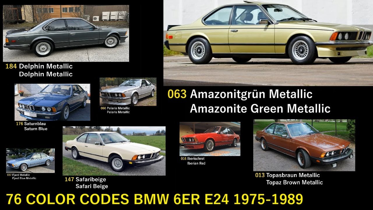 69.  FACTORY COLORS BMW 6ER E24 1975 - 1989