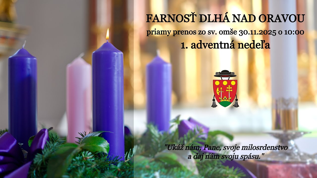 Sv&auml;t&aacute; om&scaron;a dnes │ ONLINE  │ NAŽIVO │ LIVE │ 1. adventn&aacute; nedeľa │ 30.11.2025 │ 10:00
