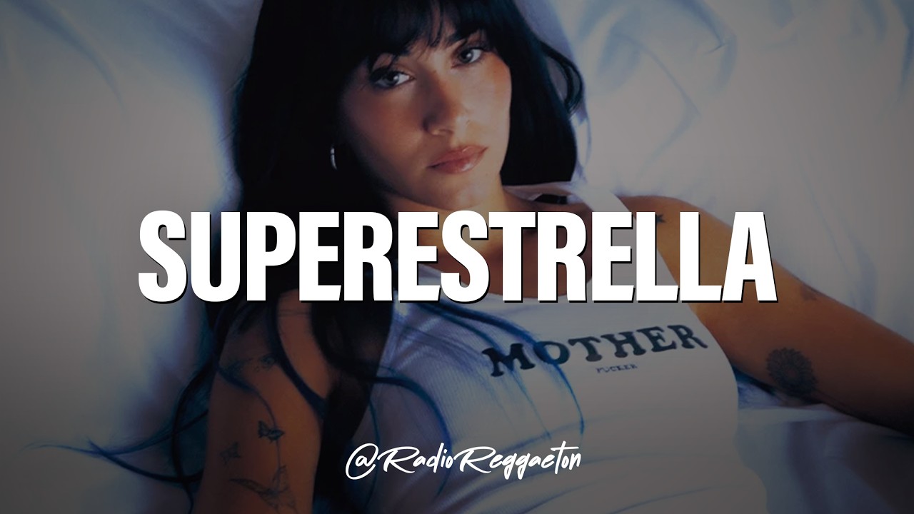 Aitana - SUPERESTRELLA (LETRA)