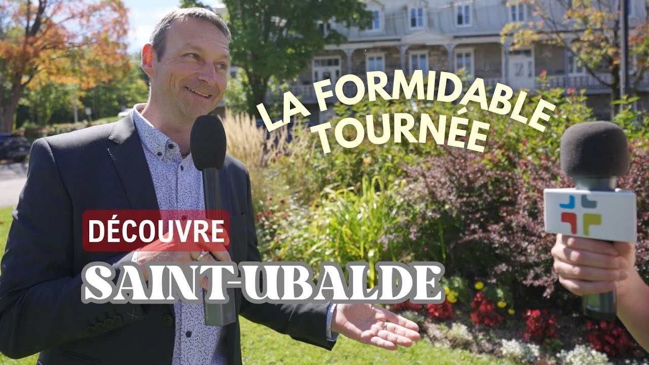 La formidable tournée : Saint-Ubalde