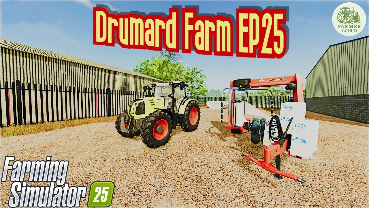 Farming Simulator 25 , Drumard Farm With me Farmer Lord EP 25