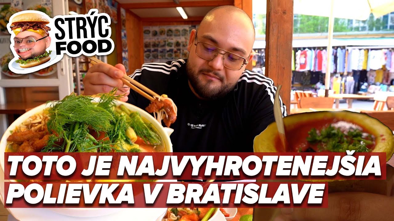Strýc Food: Objednal by som si tu všetko 2-krát. Našli sme najvyhrotenejšiu polievku v Bratislave