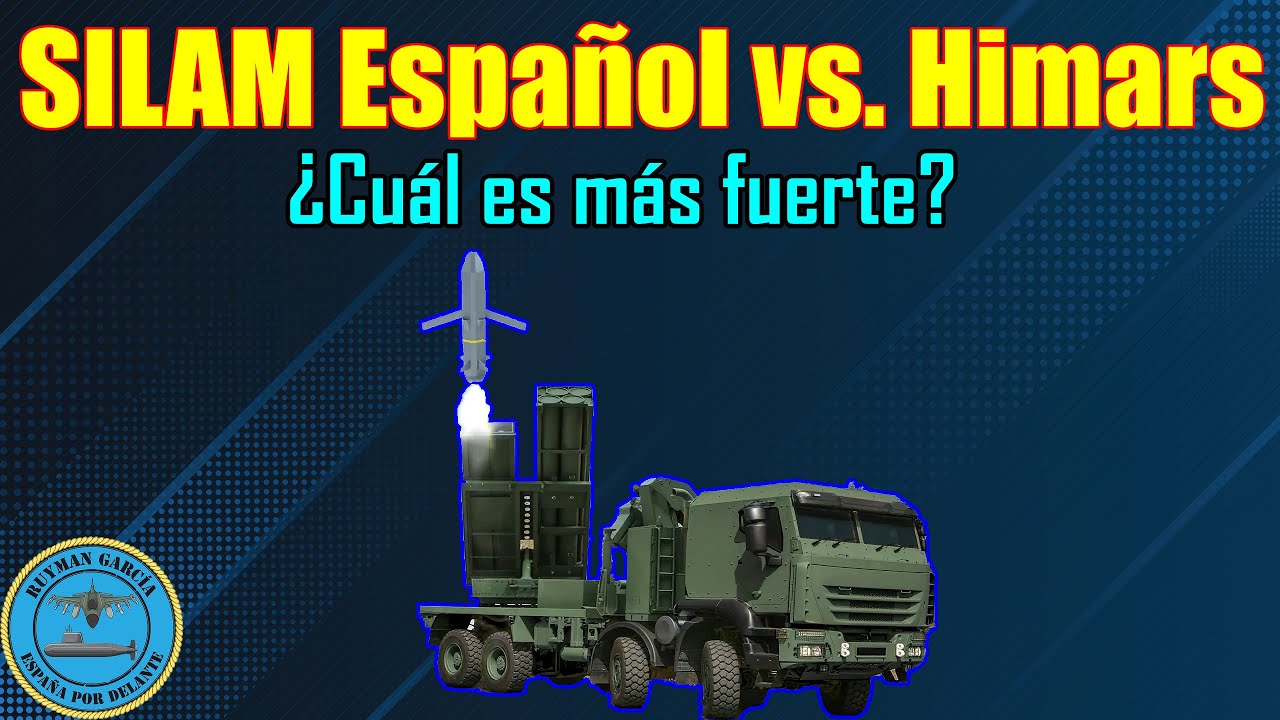 SILAM ESPAÑOL vs. HIMARS ¿CUÁL ES MÁS FUERTE?