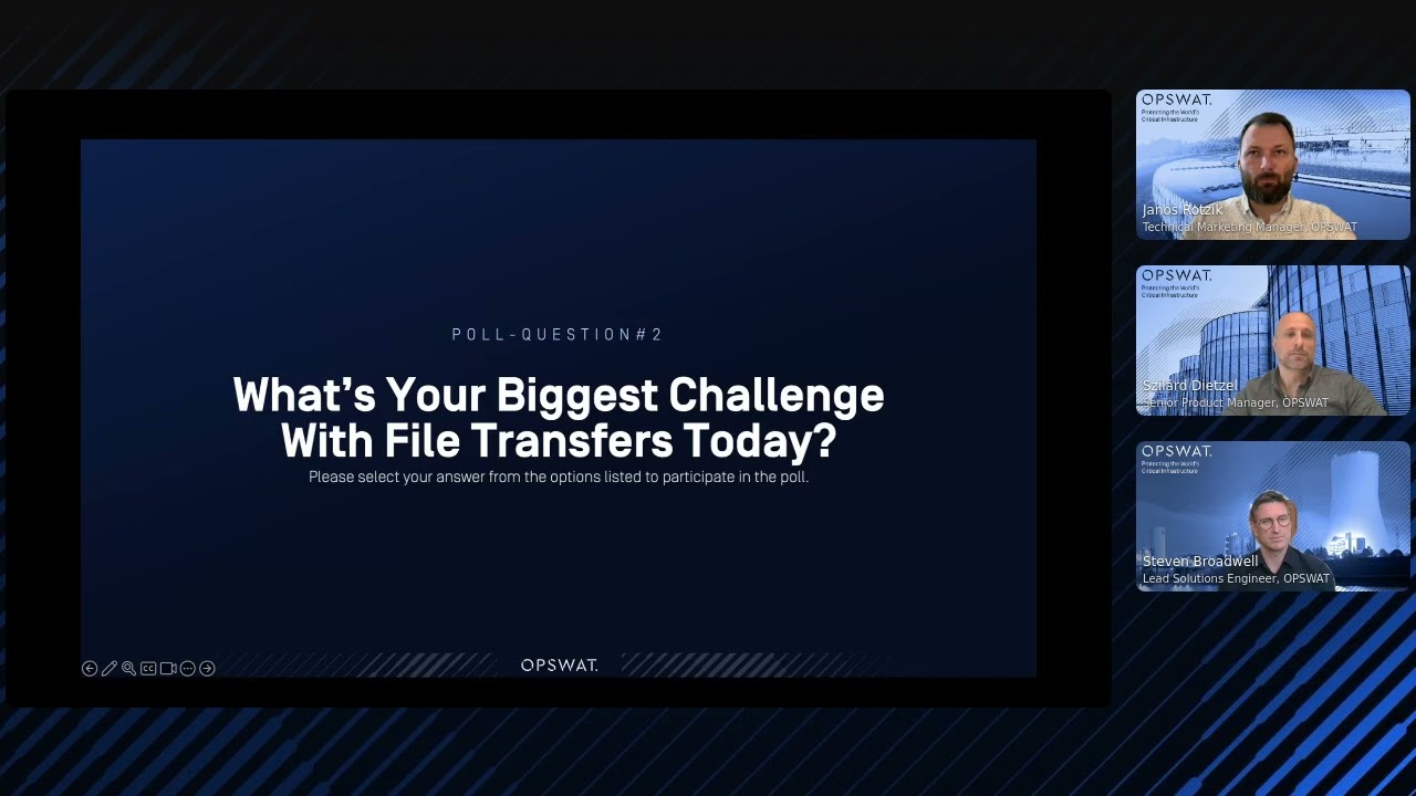 8 Must-Have Capabilities for Secure File Transfer | OPSWAT Webinar
