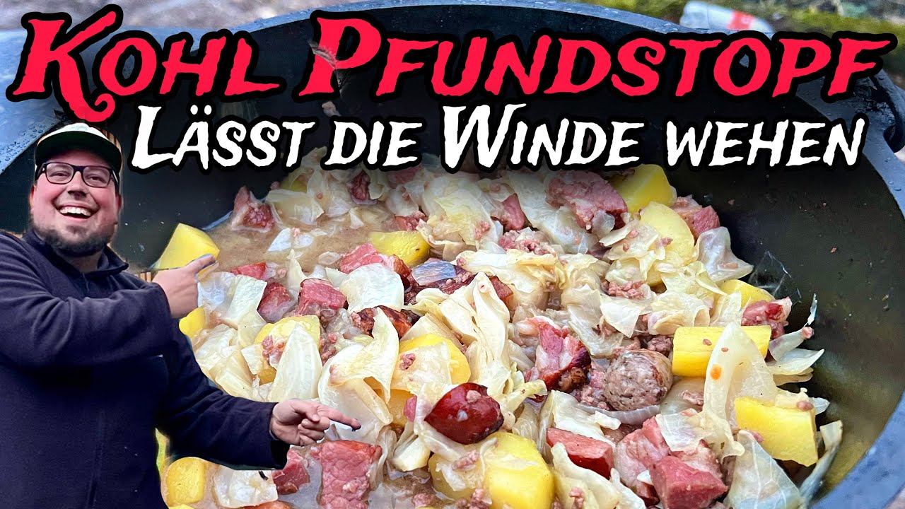 Kohl Pfundstopf aus dem Dutch Oven || Partyrezept | Partytopf