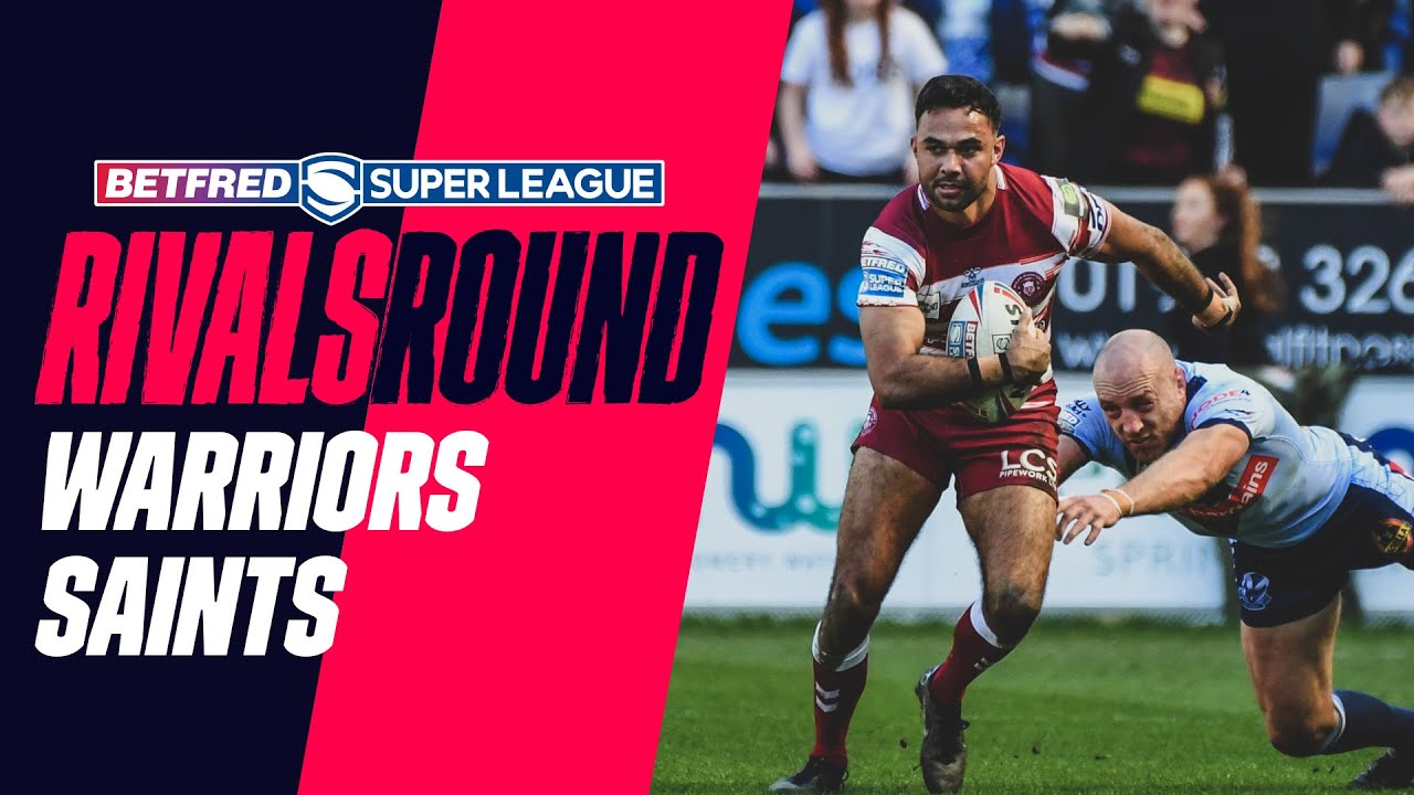 Highlights | Wigan Warriors v St Helens, Rivals Round, 2023 Betfred Super League