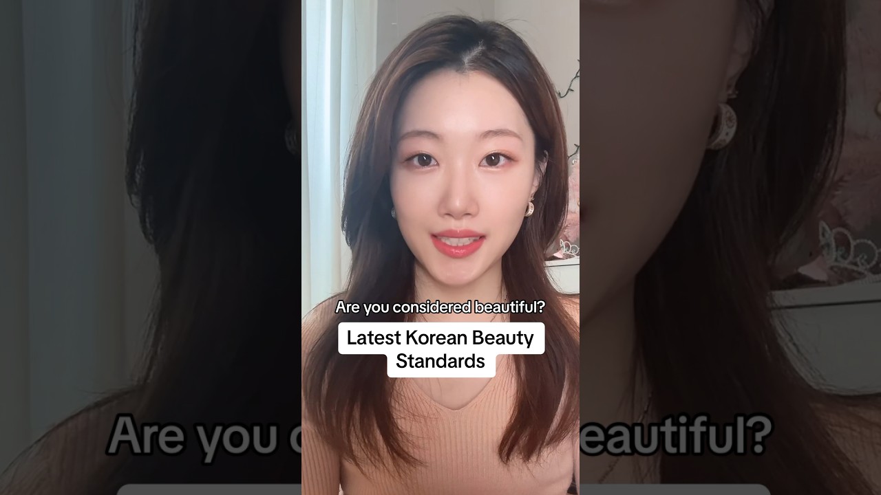 Updated Korean beauty standards -the latest trends🌟 Are you considered beautiful? #shorts