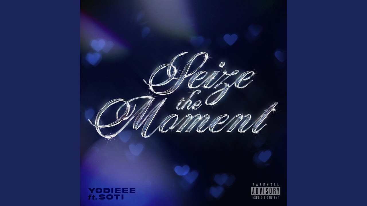 Seize The Moment (feat. Soti)