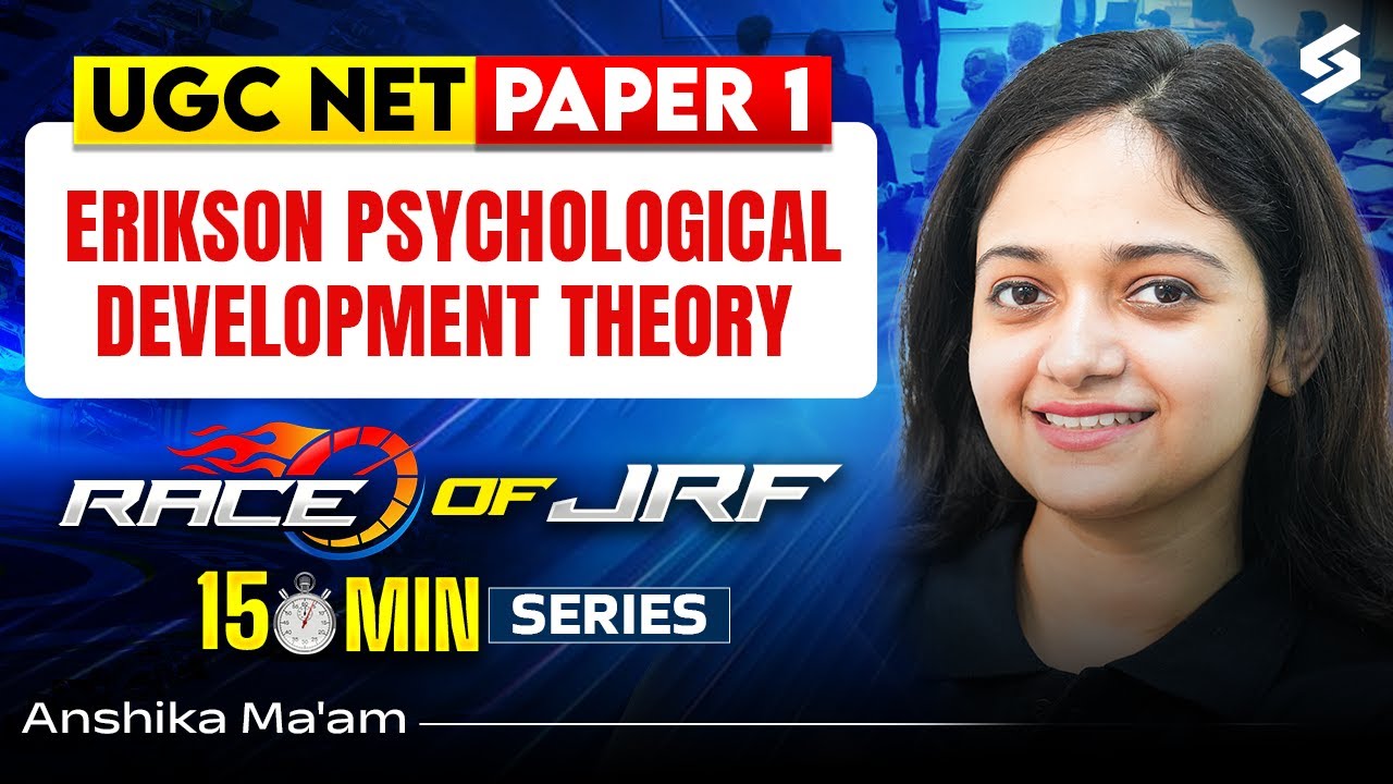 UGC NET JRF Paper 1 | Complete Erikson Theory Of Psychological Development UGC NET By Anshika Mam