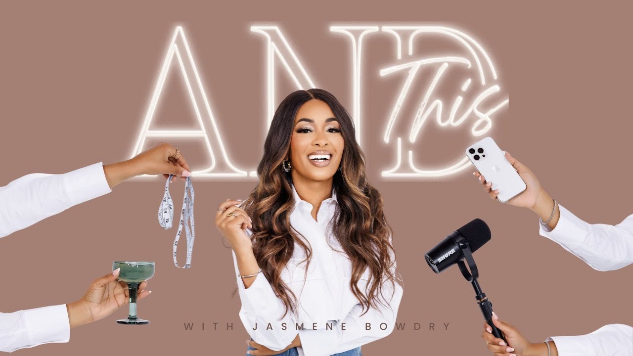 Welcome to AND This Podcast, hosted by Jasmene Bowdry