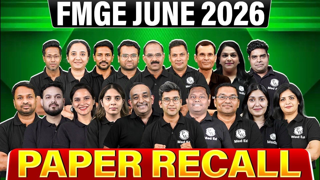 FMGE June 2026 Recall | FMGE June 2026 Paper Review and Analysis | FMGE June 2026 Exam