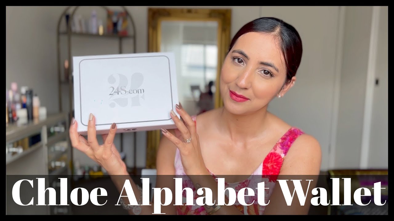 Chloe Alphabet Wallet Unboxing Gone Wrong