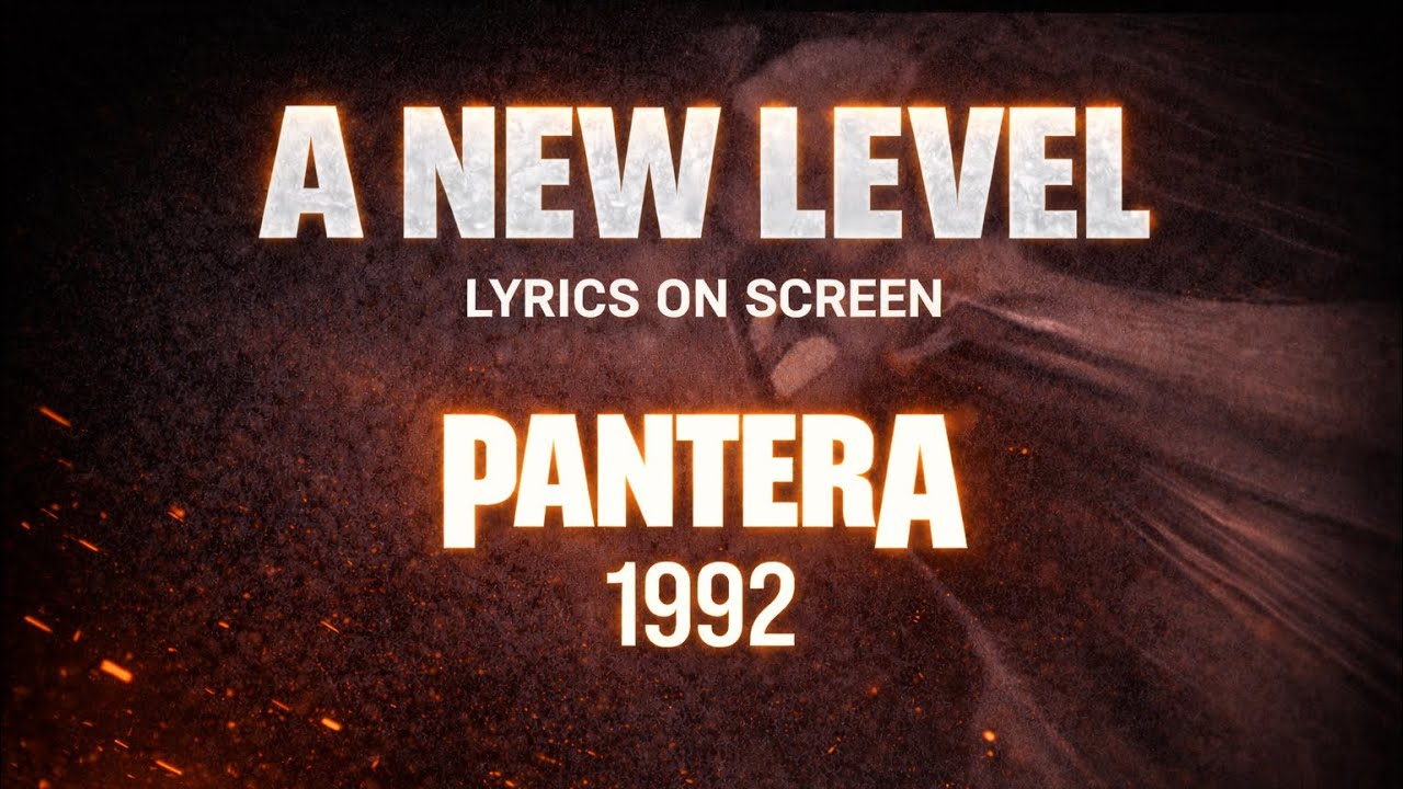 Pantera - A New Level (Lyrics on Screen Video 🎤🎶🎸🥁)