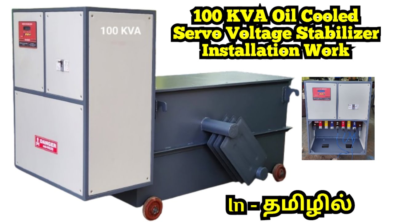 100 KVA Oil Cooled Servo Voltage Stabilizer Installation Work in Tamil | PH 6381547677,6374070486