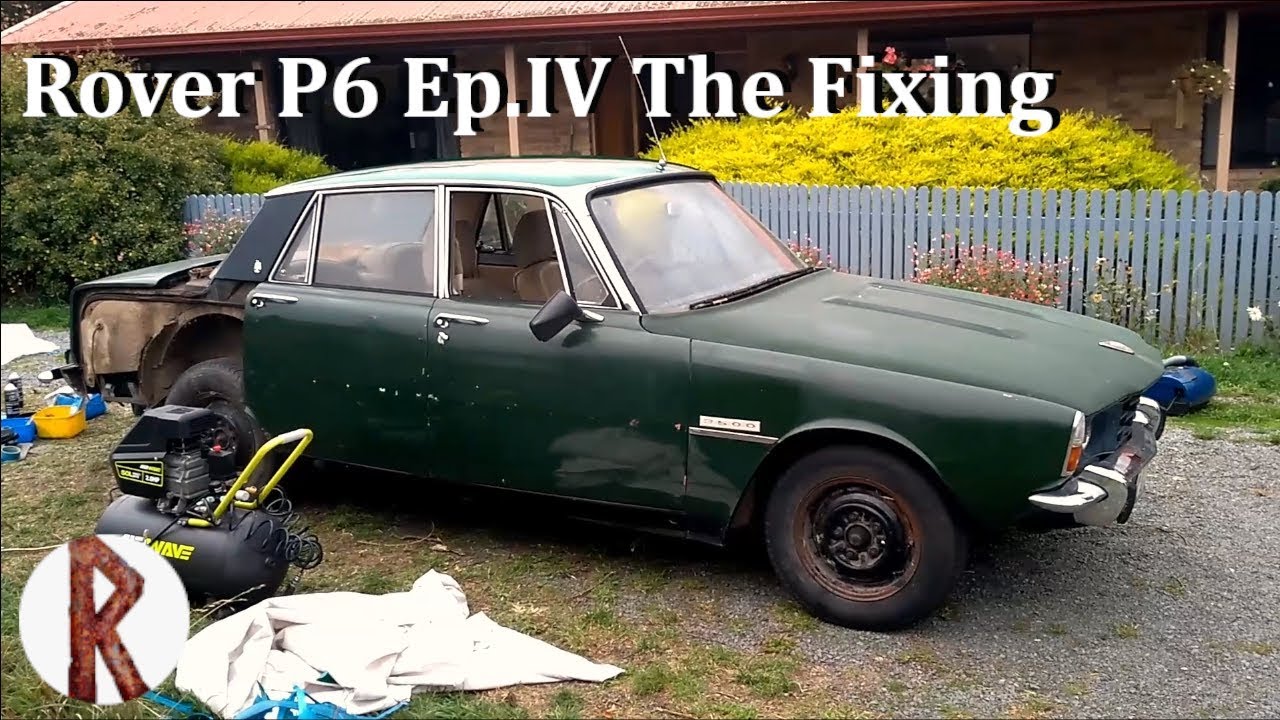 Rover P6 Ep. IV: The Fixing