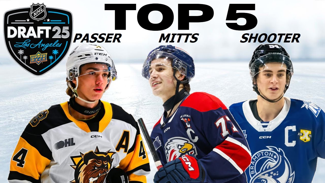 2025 NHL DRAFT PROSPECTS - TOP 5 Shooters, Passers and Stickhandlers