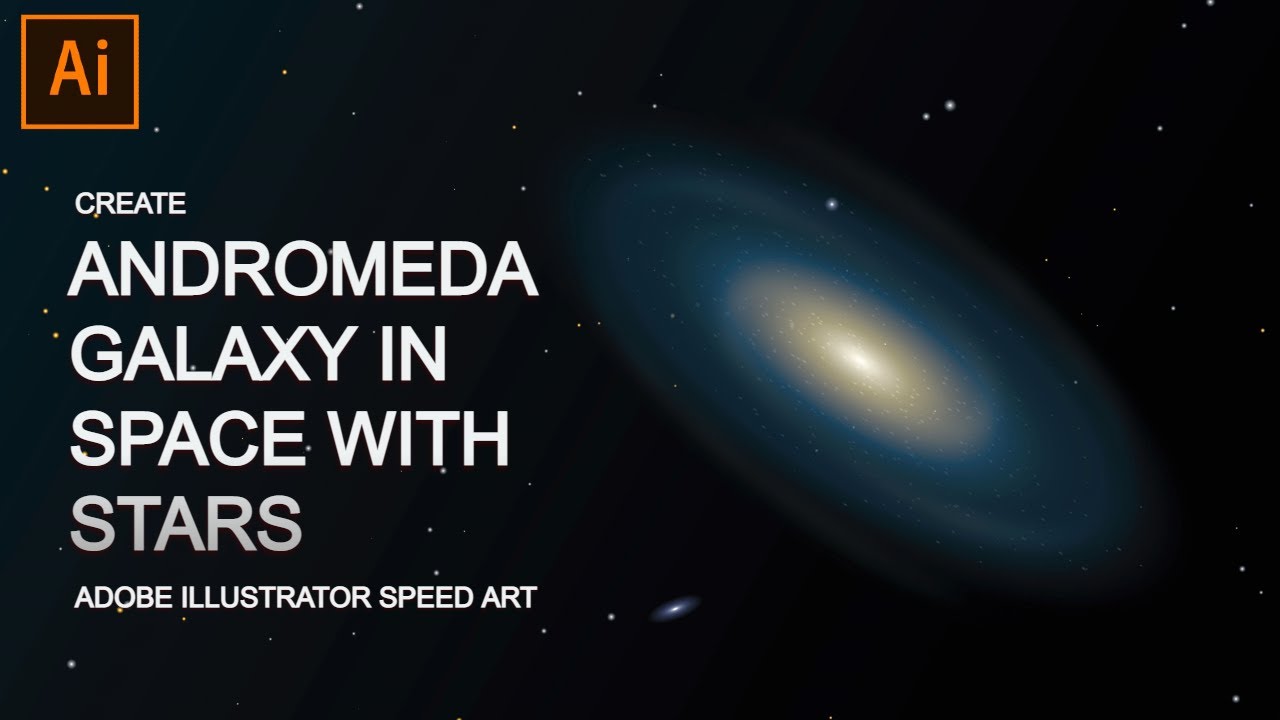 Andromeda Galaxy In Space With Stars Illustration - Adobe Illustrator SPEED ART