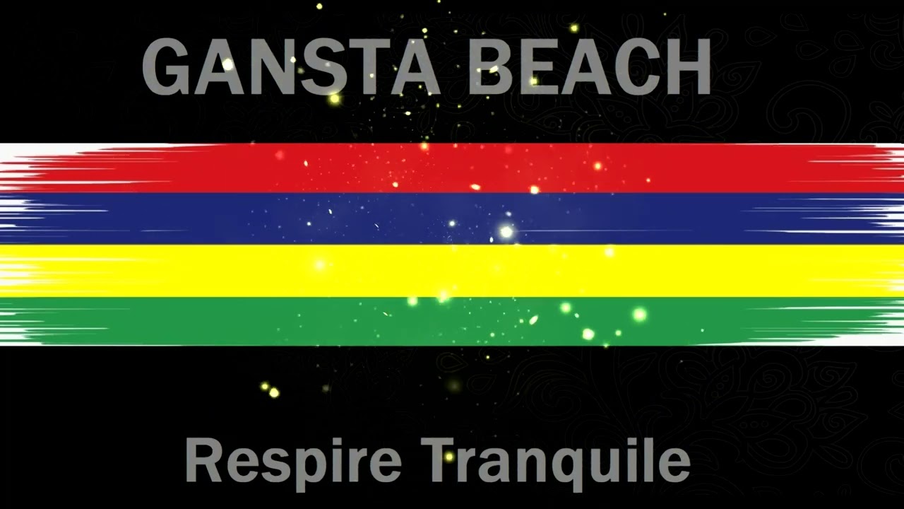 GANSTA BEACH - Respire Tranquile