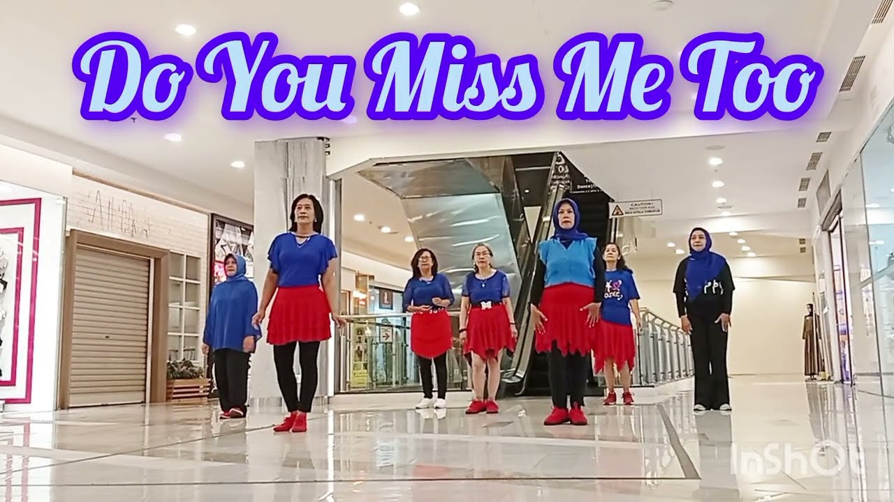 Do You Miss Me Too - line dance//Choreographed by Adelaine ade (INA)/demo aRMall Class 