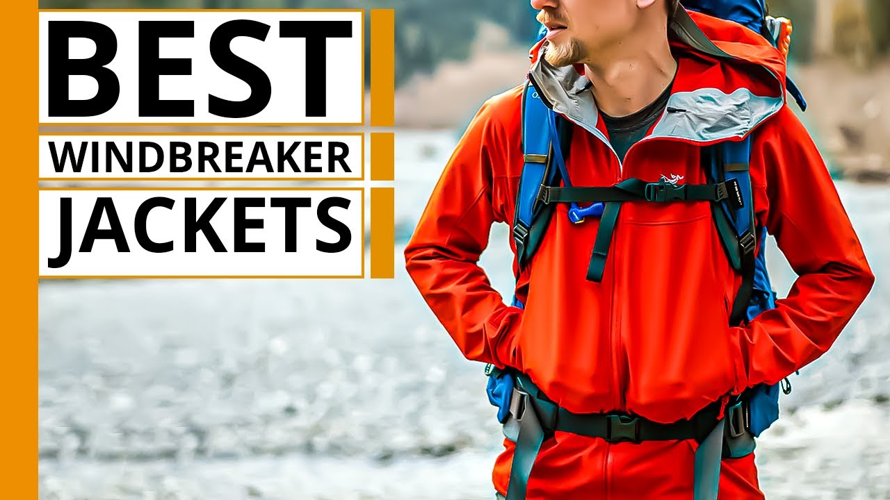 7 Best Windbreaker Jackets for Men