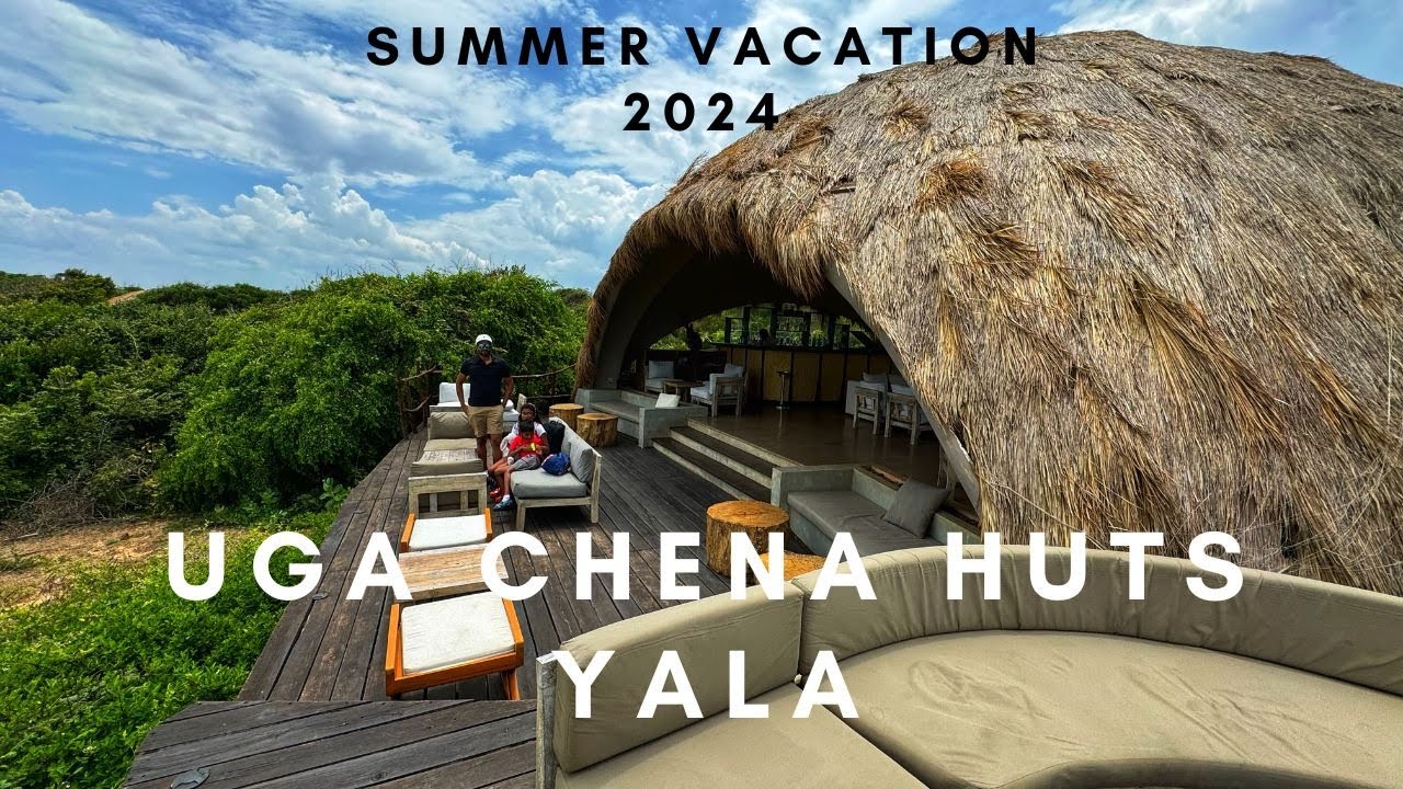 Trip to Uga Chenna Huts Yala