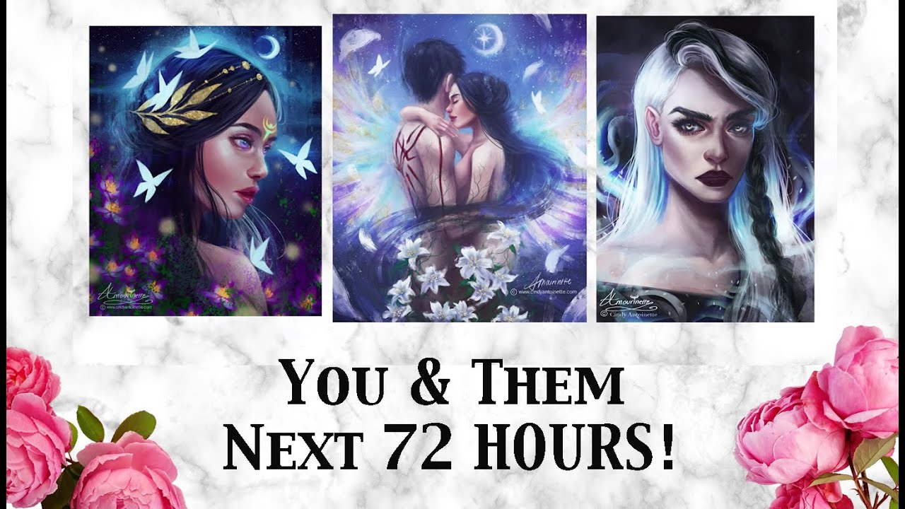 ⏰YOU & THEM-NEXT 72 HOURS!⏰(pick a card+art)