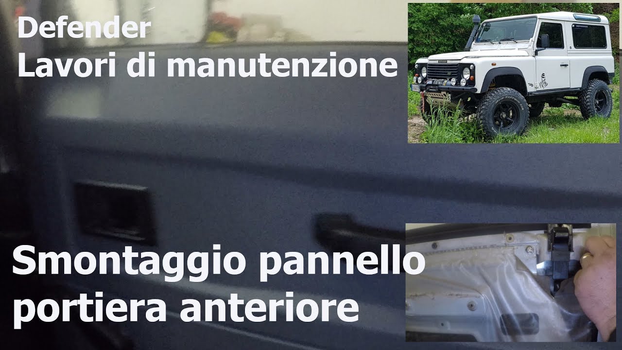 Defender - Smontiamo il pannello della portiera anteriore - Remove door panel