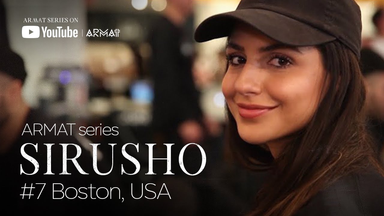 Sirusho - ARMAT series | #7 Boston, USA