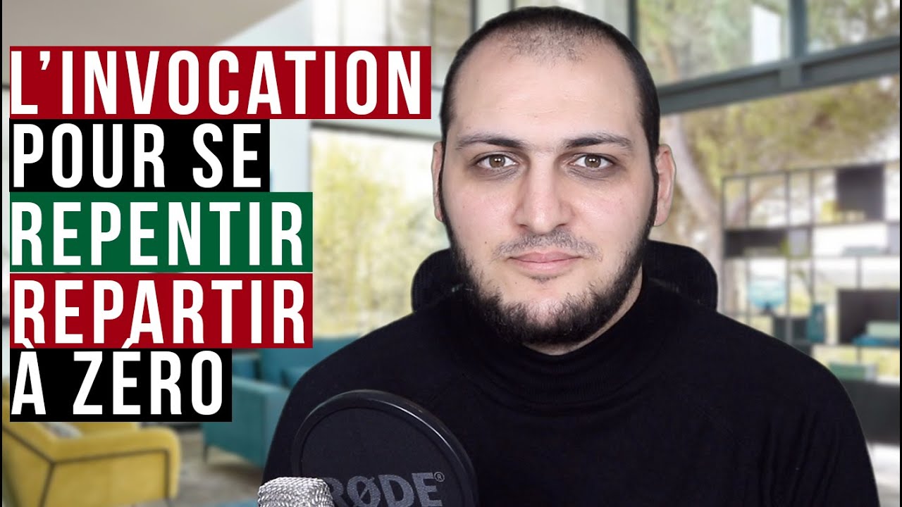 L'INVOCATION POUR SE REPENTIR, REPARTIR À ZÉRO