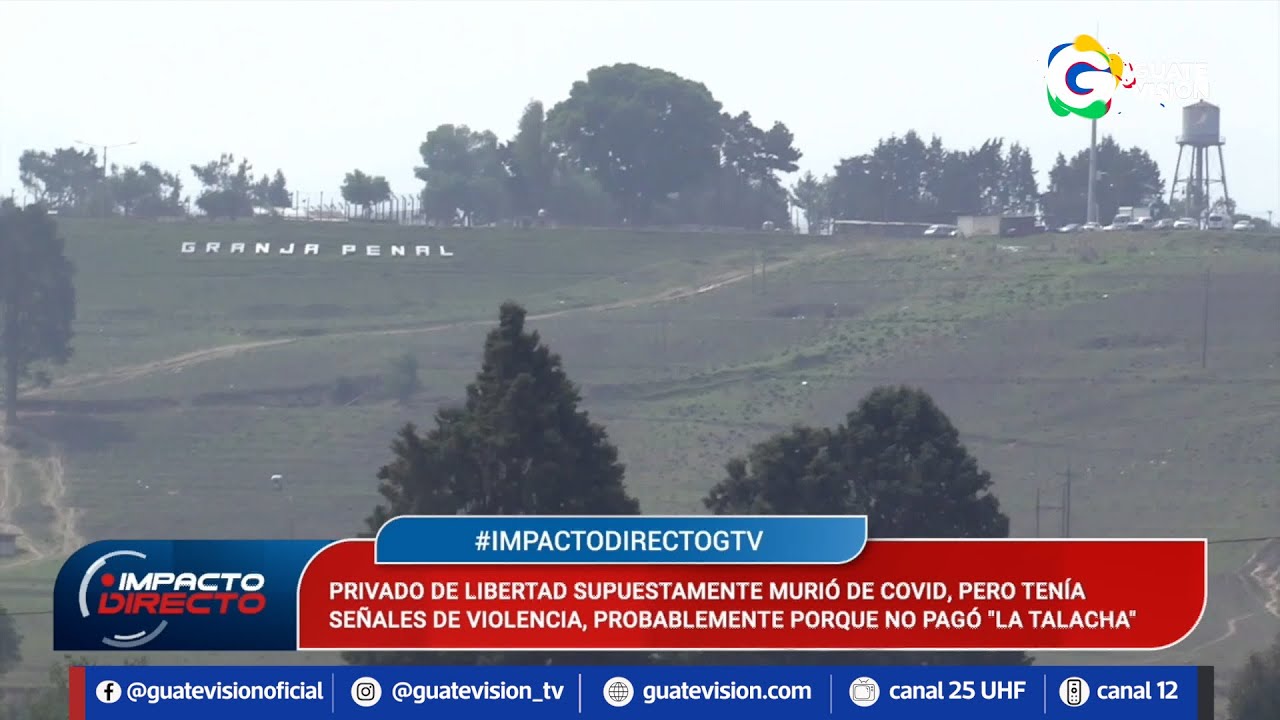 Guardias de la Granja Penal en Cantel, Quetzaltenango son ligados a proceso penal por muerte de reo