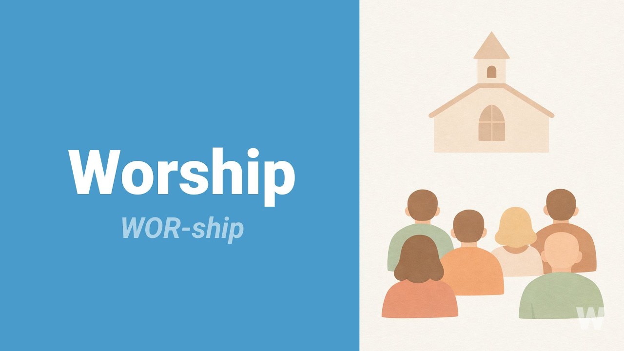 How to Pronounce Worship?