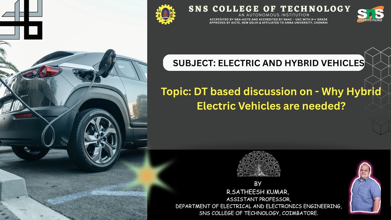 DT based discussion on Why HEV are needed? | Electric and Hybrid Vehicles  | SNS Institutions