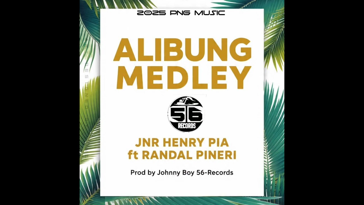 Alibung Medley (Jnr Hendry Pia Feat. Randal Pineri)