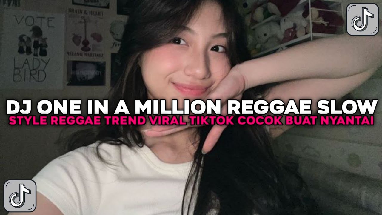DJ ONE IN A MILLION SLOW STYLE REGGAE TREND NEW COCOK BUAT NYANTAI VIRAL TIKTOK TERBARU 2025 !!!