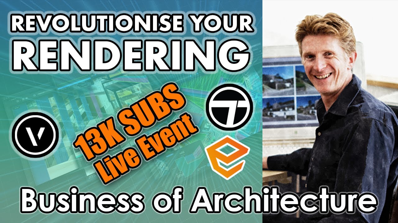 Revolutionise Your Rendering with Business of Architecture: 13K Sub Live Event