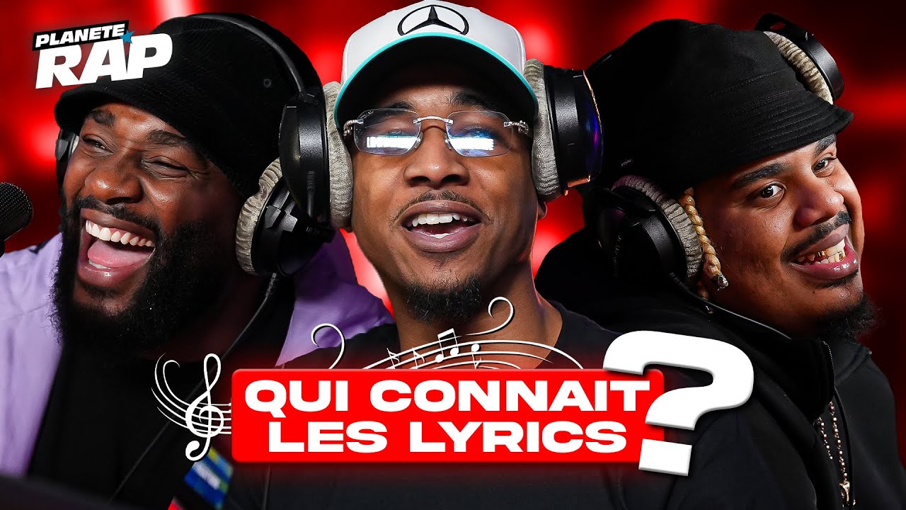 QUI CONNAIT LES LYRICS (avec Timal, Gradur & Naza) #PlanèteRap