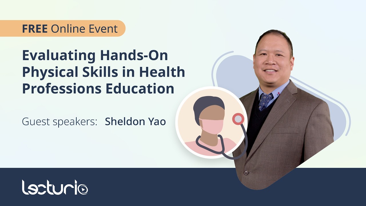 Evaluating Hands-On Physical Skills on Health Professions Education