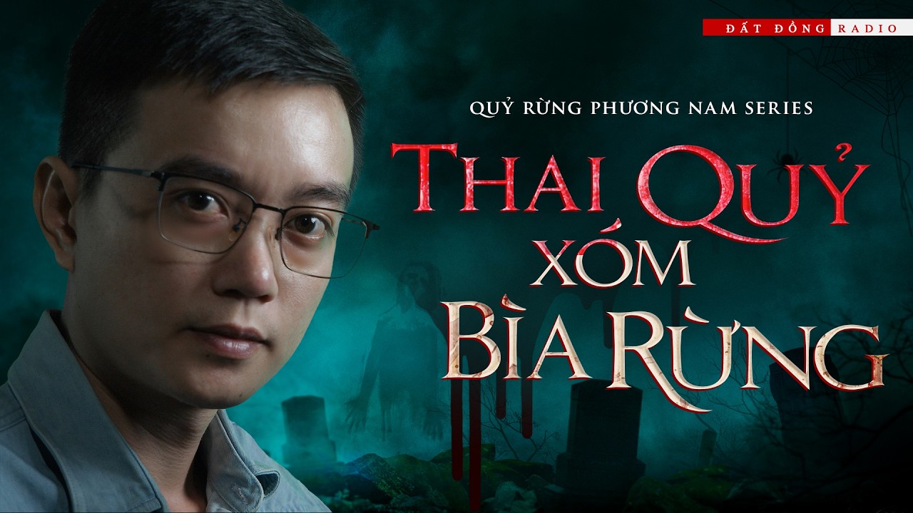 THAI QUỶ XÓM BÌA RỪNG | Truyện ma miền Tây Nguyễn Huy kể