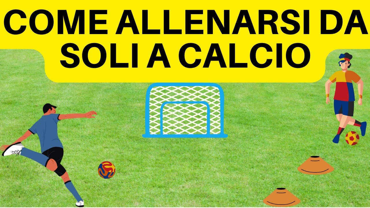 COME ALLENARSI DA SOLI