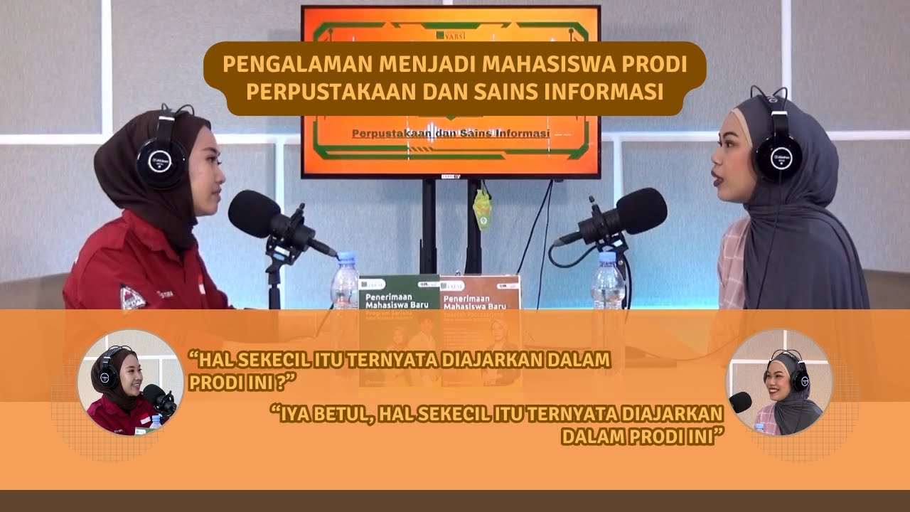 Pengalaman Menjadi Mahasiswa Perpustakaan dan Sains Informasi Universitas YARSI.