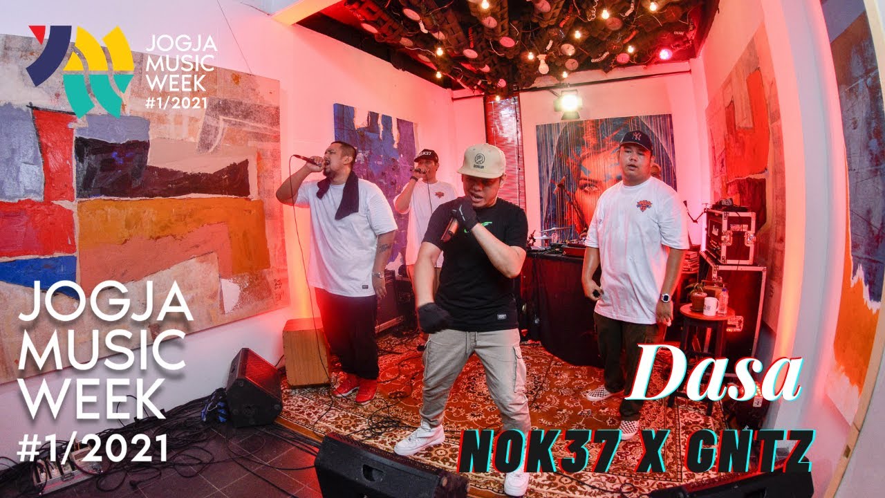 NOK37 X GNTZ - Dasa | JOGJA MUSIC WEEK 2021