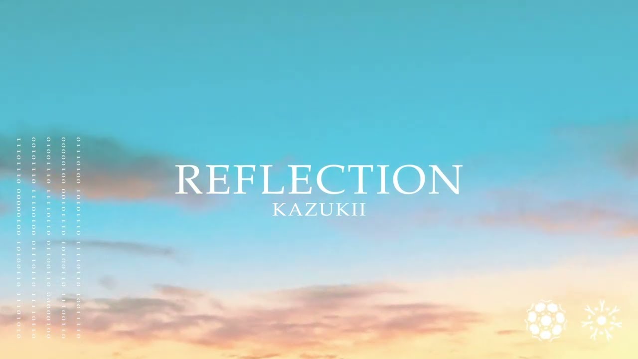 Kazukii - Reflection
