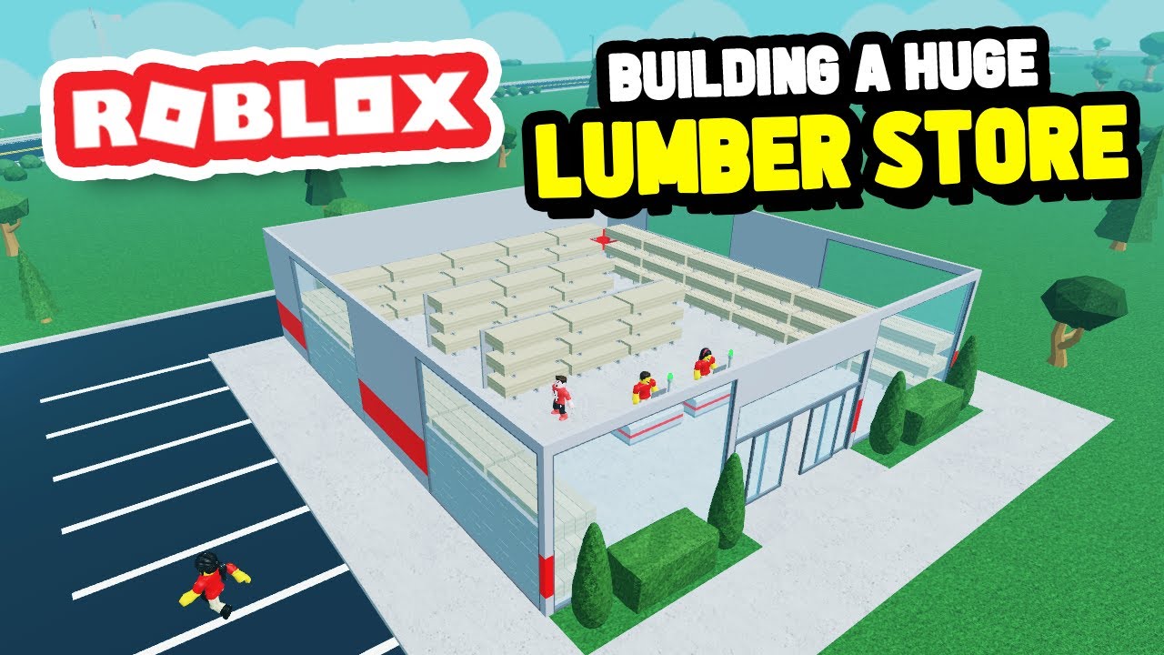 Building a LUMBER STORE in Roblox Retail Tycoon 2
