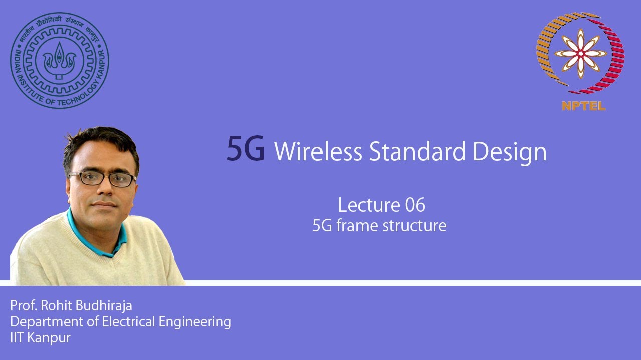 Lecture 06 : 5G frame structure
