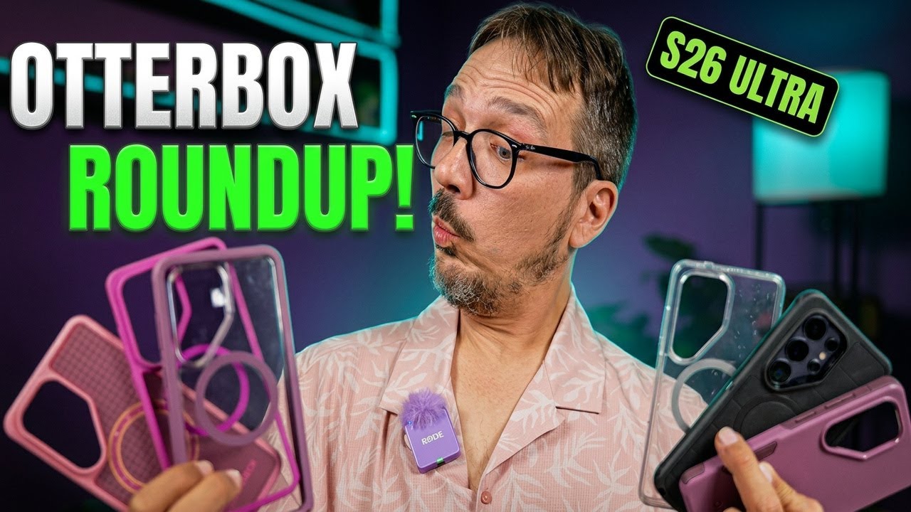 I Tested Every Otterbox Case for the S26 Ultra