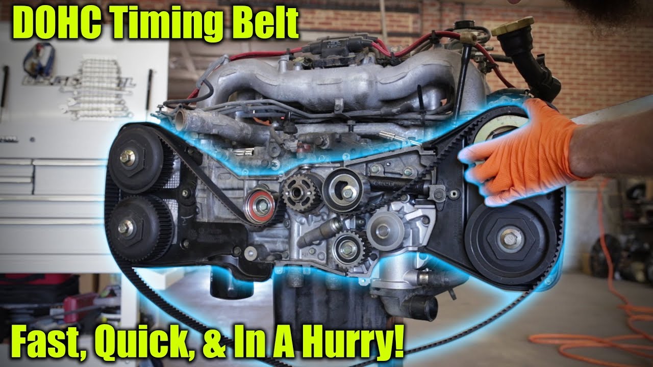 Subaru DOHC Timing Belt: Fast, Quick, & In A Hurry!