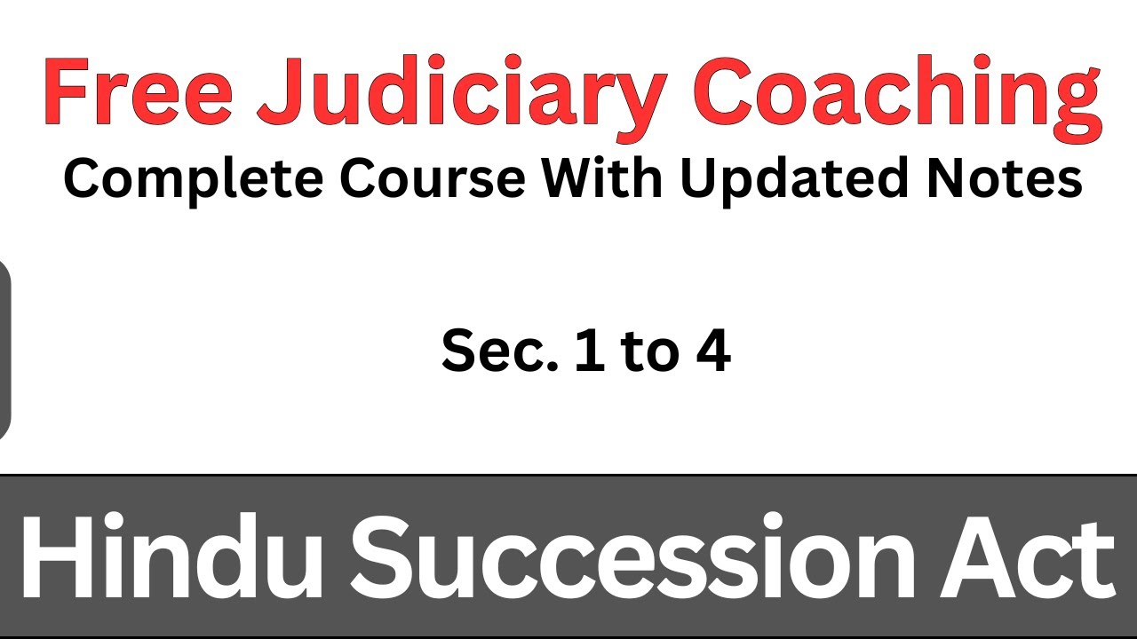 Hindu Succession Act Section 1&ndash;4 | Short Title, Extent, Application, Definitions & Interpretation