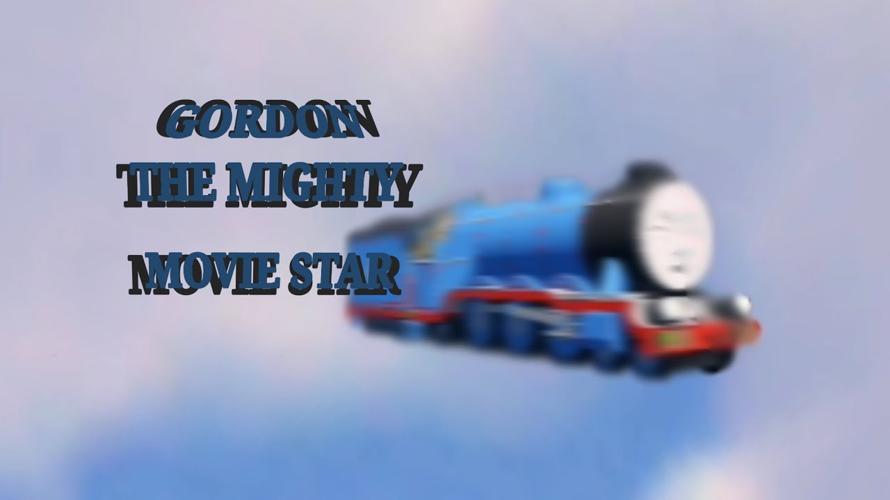 Gordon the Mighty Movie Star (NO NARRATION VERSION) 