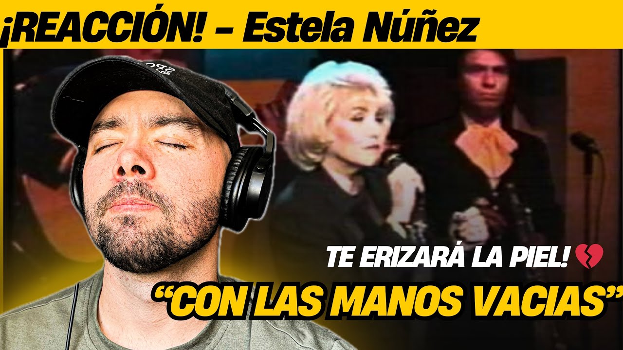 La balada que definió su etapa setentera | Estela Núñez - Con las Manos Vacías | Reacción