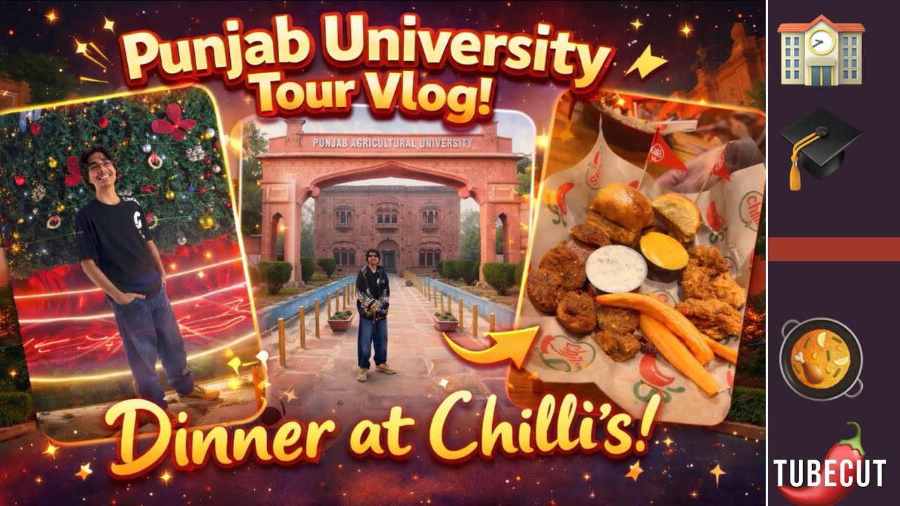 Punjab Agricultural University Ludhiana Tour 🔥 | This Campus Is Insane! | Dinner @ Chillis 🌶️ 
